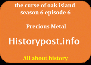 the curse of oak island season 6 episode 6